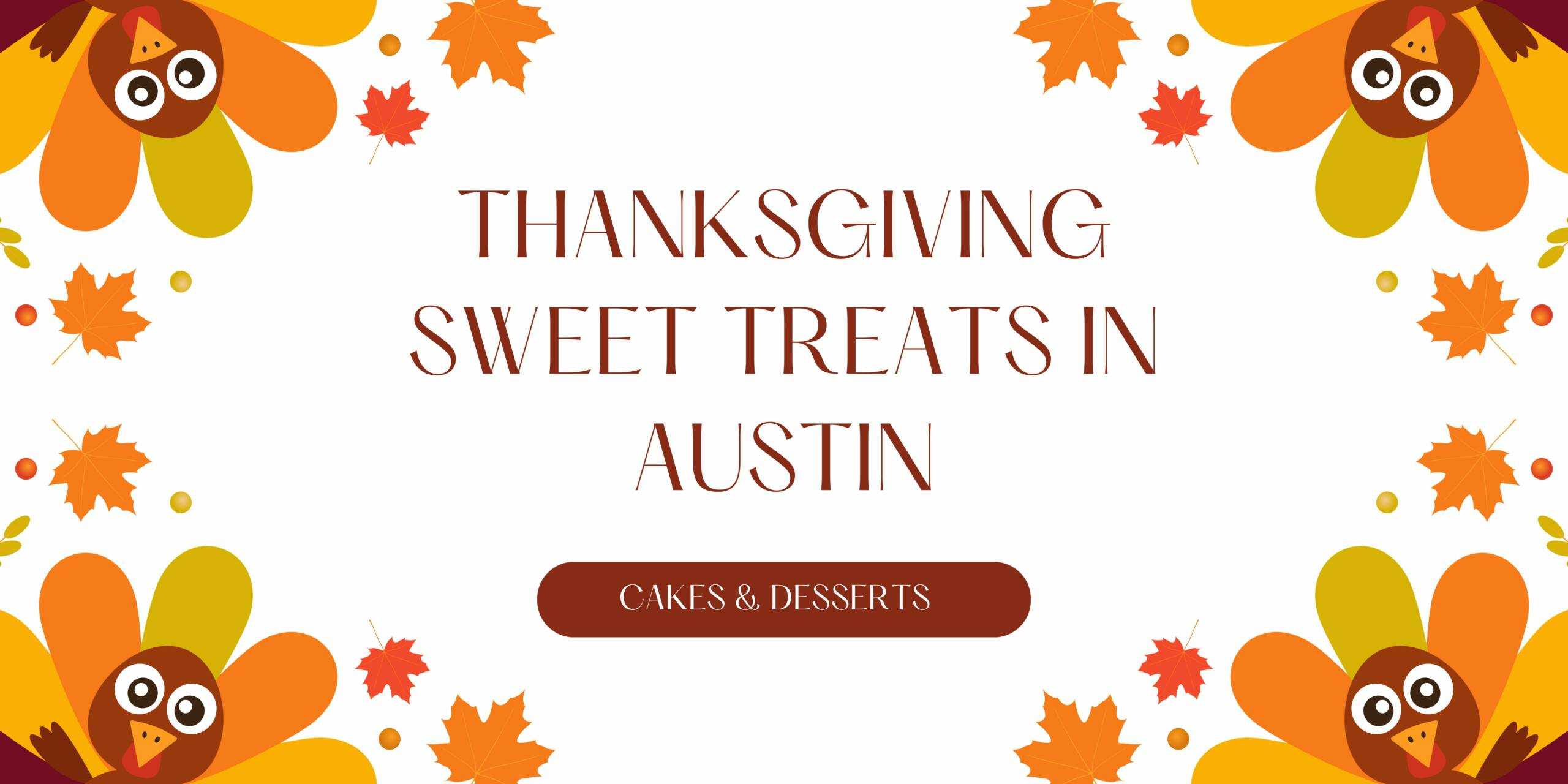 Thanksgiving Cakes In Austin