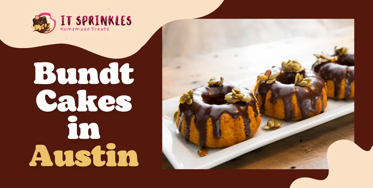 Bundt Cakes in Austin